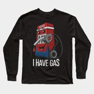 i have gas Long Sleeve T-Shirt